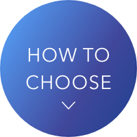 HOW TO CHOOSE